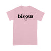 Bisous Gift For Her WomanStandard Tshirt