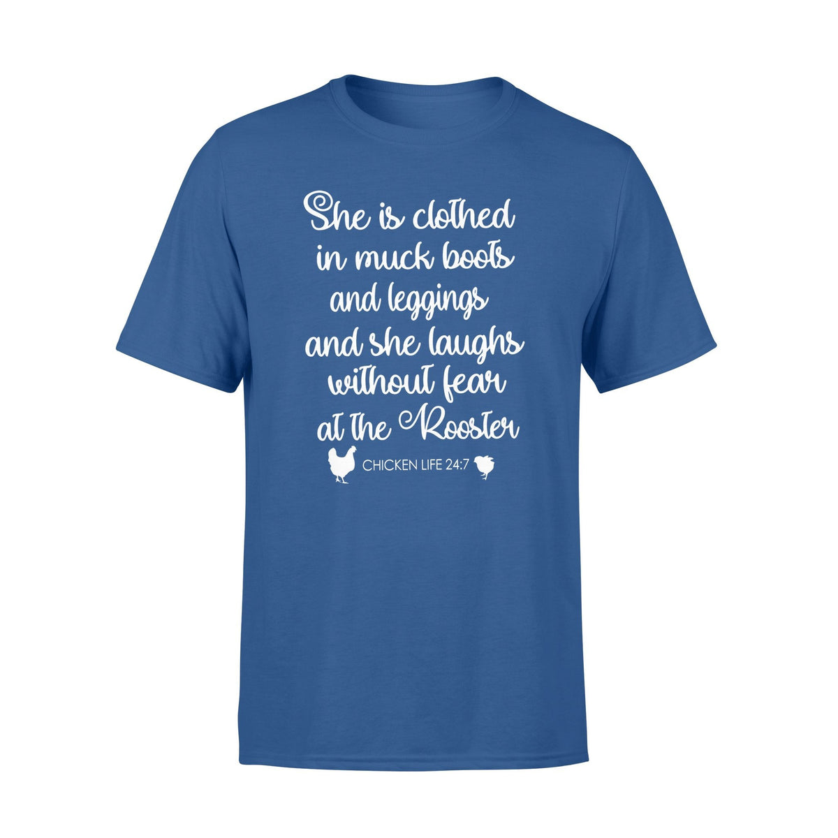 She is clothed in muck boots and leggings and she laughs without fear tshirt  gifts for farmer