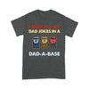 Funny Gift For Dad I Keep Dad Jokes In Dadabase Tshirt