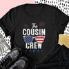 The Cousin Crew Independence Day 4th of July Shirt