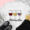 Red Wine &amp; Blue Independence Day 4th of July Shirt