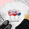 Red Wine &amp; Blue Independence Day 4th of July Shirt