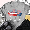 Red Wine &amp; Blue Independence Day 4th of July Shirt