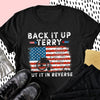 Back It Up Terry Independence Day 4th of July Shirt