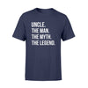 Uncle the man the myth the legend tshirt  gifts for uncle  Standard Tshirt
