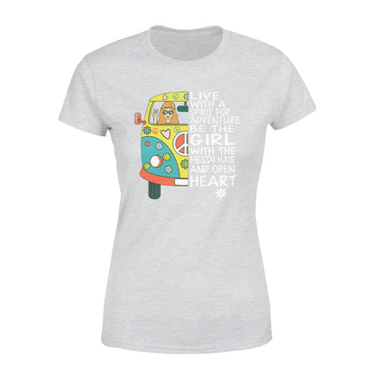 Live With A Spirit For Adventure Be The Girl Tshirt