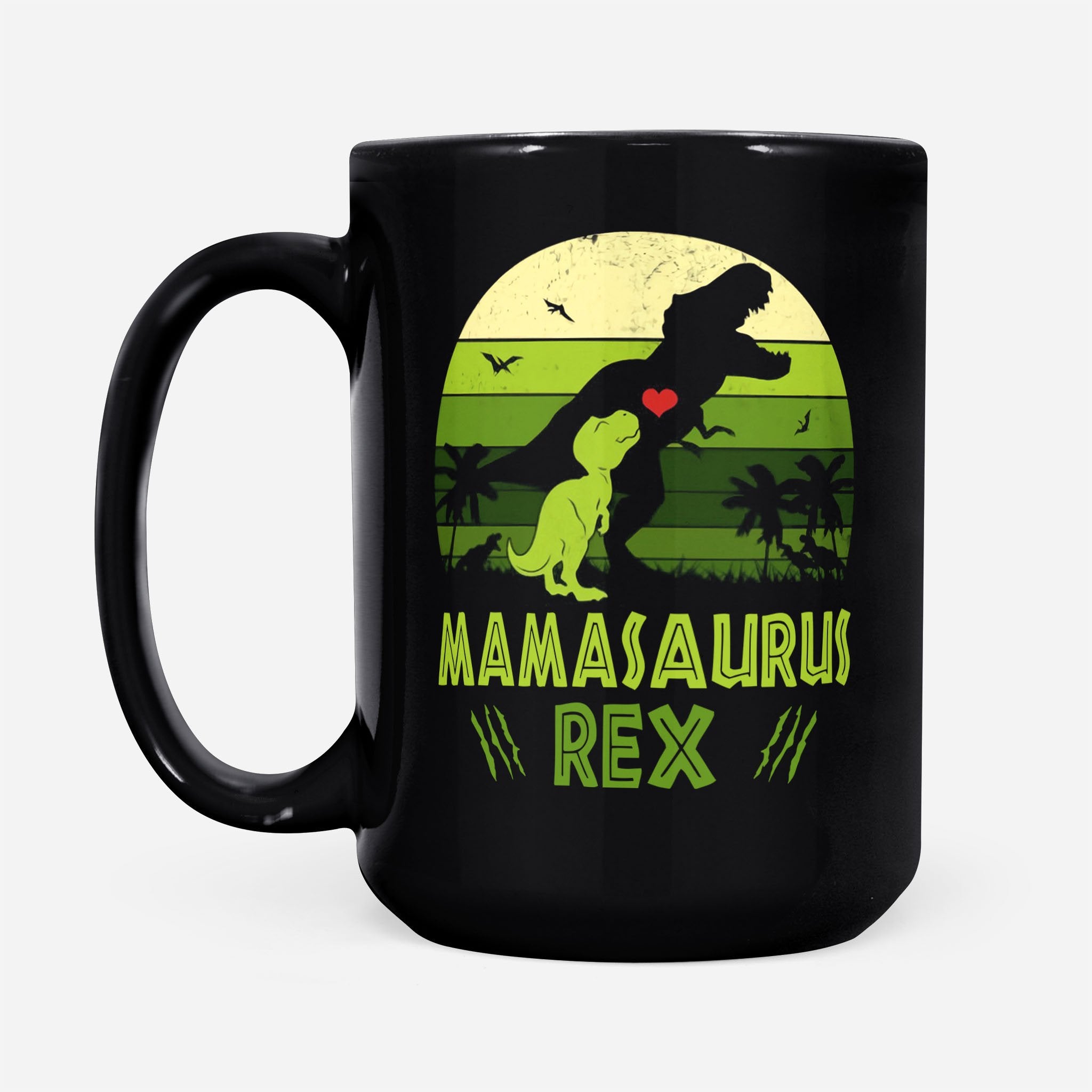 Mamasaurus Rex' Mug