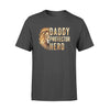 Daddy Protector Hero Lion  Gift For Dad  Standard Tshirt