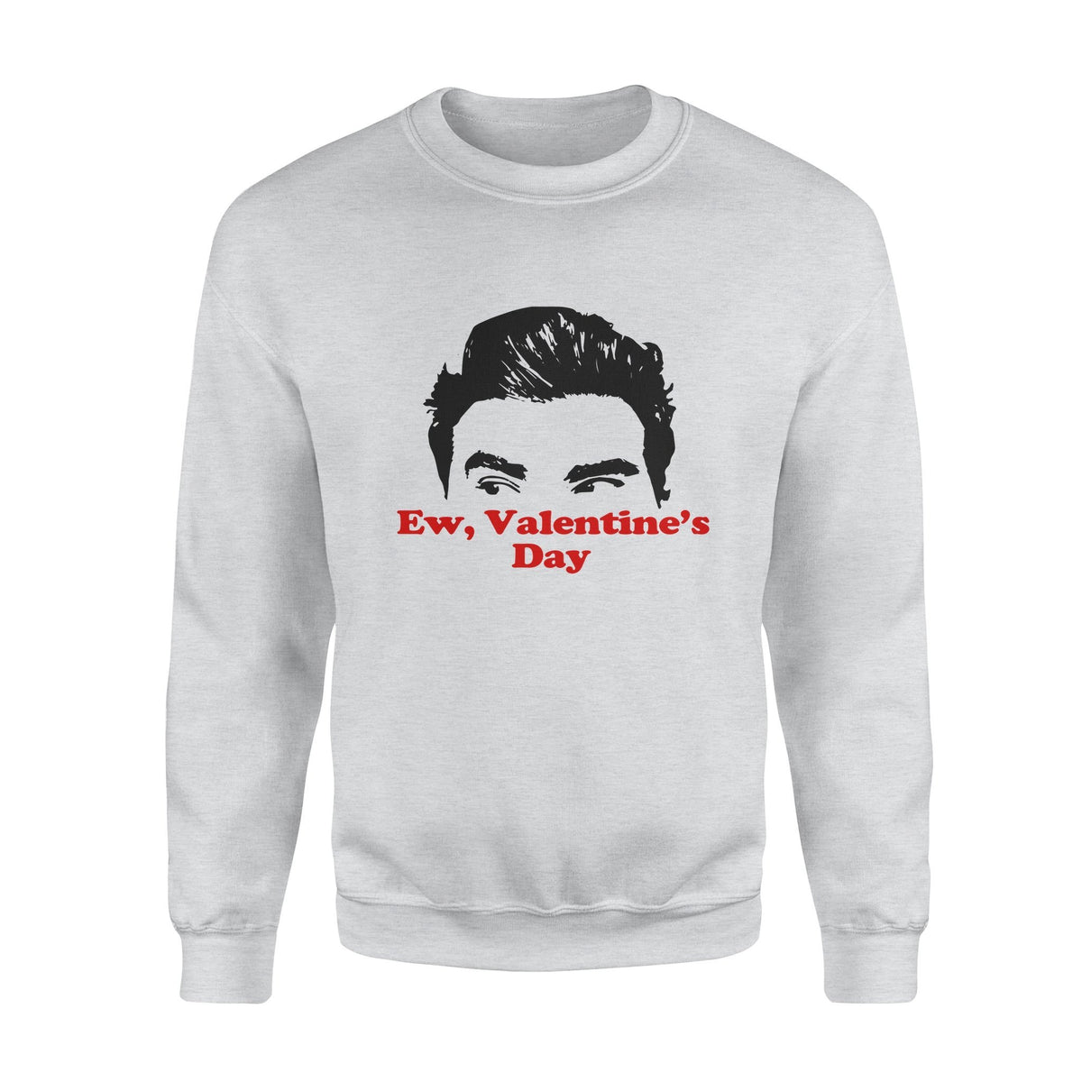 Ew Valentine's Day Sweatshirt