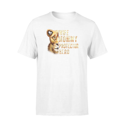 Lion Wife Mommy Protector Hero Shirt  Gift for mom for wife