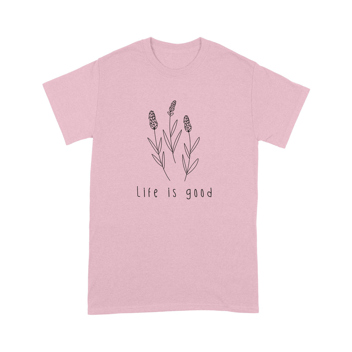 Gift For Girl Life Is Good Pretty Flowers Shirt