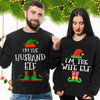 I&#39;m The Husband Wife Elf Funny Christmas Sweatshirt Gift for Couple