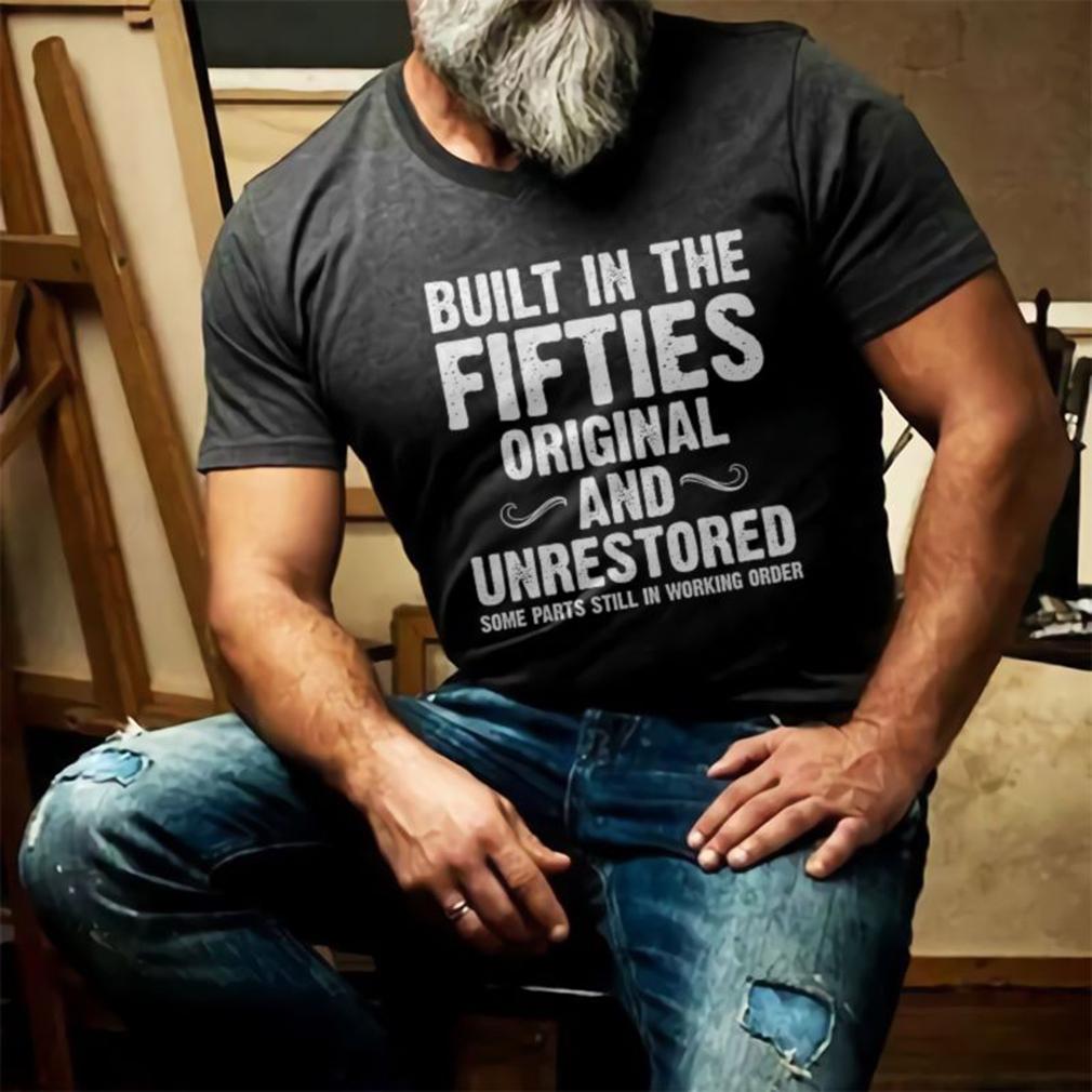 Gifts for grandpa  Built in fifties original and unrestored shirt