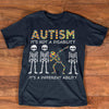 Autism is a different ability shirt best friend gift