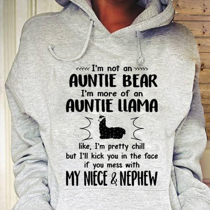Gifts for aunt  I'm more of an auntie llama no one can mess with my niece and nephew hoodie for her