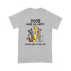 Dog Makes Me Happy, Humans Make My Head Hurt Cute Dogs Shirt Gift For Dog Lover