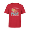 Dad And Papa Tshirt  Perfect Gift For Grandpa