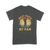 Gift For Dad Funny Golf Best Papa By Par TShirt