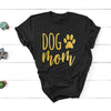 Dog Mom Shirt Gift For Dog Lover