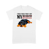 I Really Really Really Love My Husband Rottweiler Shirt Gift For Dog Lover