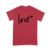 Love Gift For Her WomanStandard Tshirt