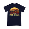 Funny Gift For Dad Keep All My Dad Jokes Tshirt