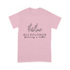 Gift For Girl Raising A Little WildFlower Shirt
