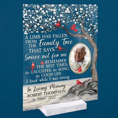 A Limb Has Fallen In Loving Memory Personalized Family Memorial Gift