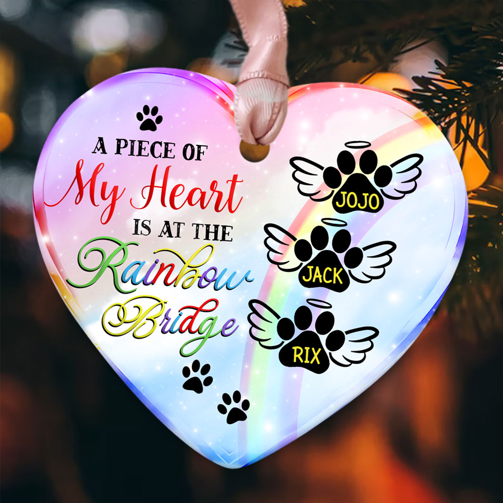 A Piece Of Heart Is At Rainbow Ornament Personalized Pet Memorial Gift