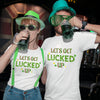 St Patrick&#39;s Day Let&#39;s Get Lucked Up Green Shamrock Funny Tshirt