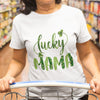 St Patrick&#39;s Day Mom Lucky Mama Green Shamrock TShirt