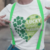St Patrick&#39;s Day Not Lucky Simply Blessed Irish Shamrock Lucky TShirt