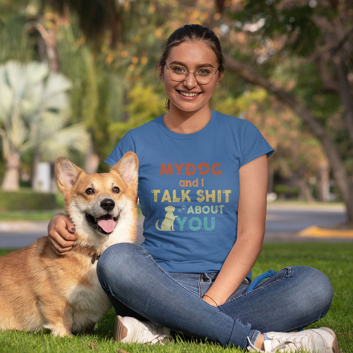 Dog Mom My Dog And I Talk About You Funny TShirt