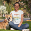Dog Mom My Dog And I Talk About You Funny TShirt