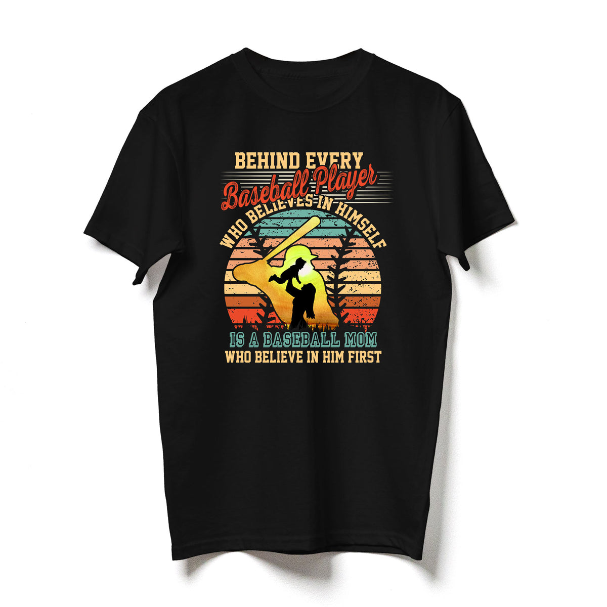 Mom From Son Who Believes In Himself Is A Baseball Mom Meaningful Shirt
