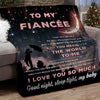 Gift For Fiancee You Mean The World To Me Blanket