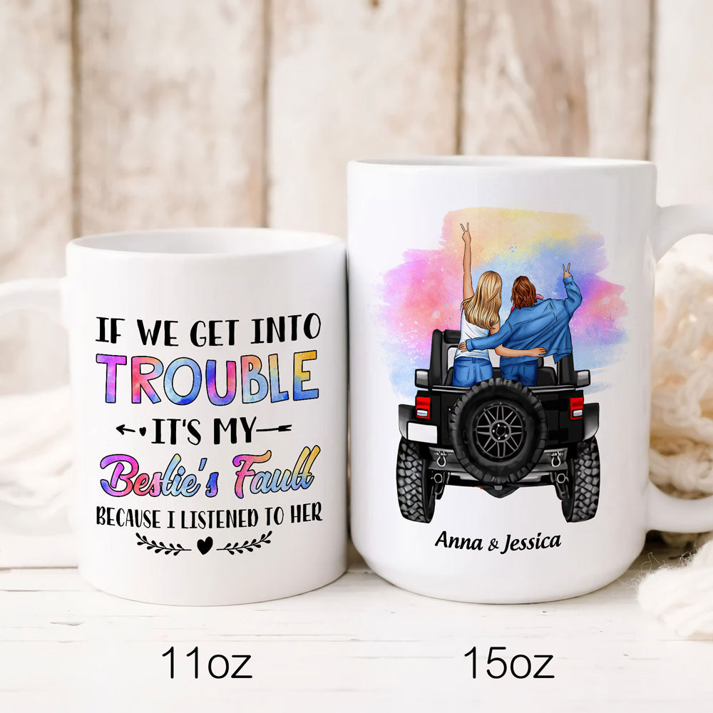 BFF Best Friend Bestie's Fault Funny Personalized Mug