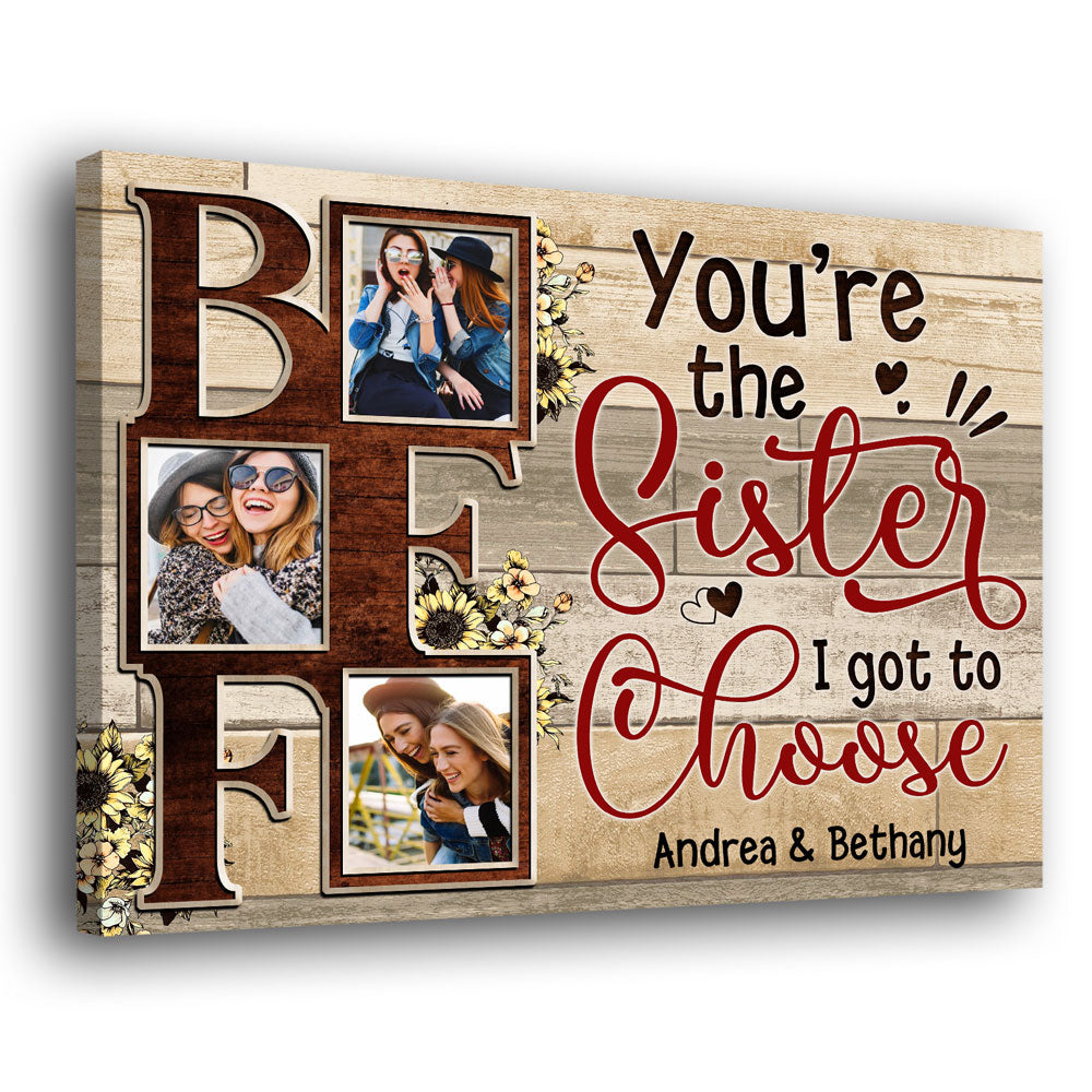 BFF Best Friend Sister I Got Funny Personalized Canvas