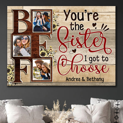 BFF Best Friend Sister I Got Funny Personalized Canvas