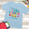 Back To School Hello Preschool Funny Personalized Shirt