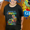 Back To School I&#39;m Ready To Crush First Grade Funny Personalized Shirt
