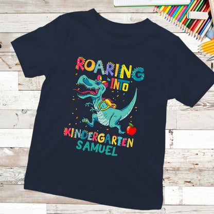 Back To School Roaring Into Kindergarten Funny Personalized Shirt