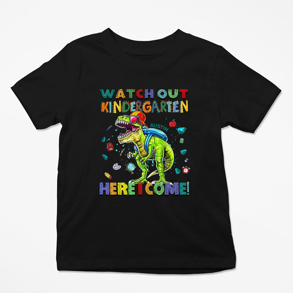 Back To School Watch Out Kindergarten Funny Personalized Shirt