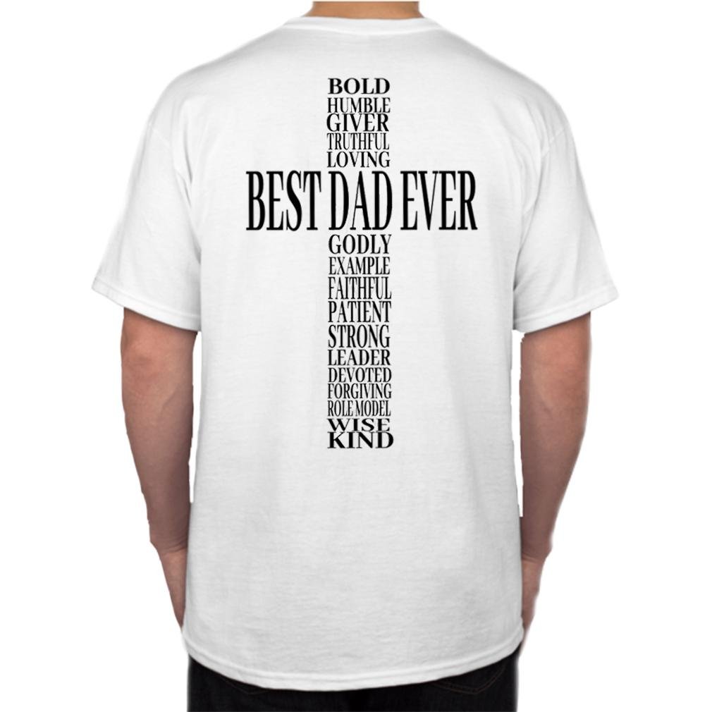 Best Dad Ever Faith Christian Shirt  Gift For Dad