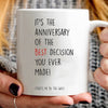 Funny Anniversary Gift For Her For Him Best Decision You&#39;ve Ever Made Mug