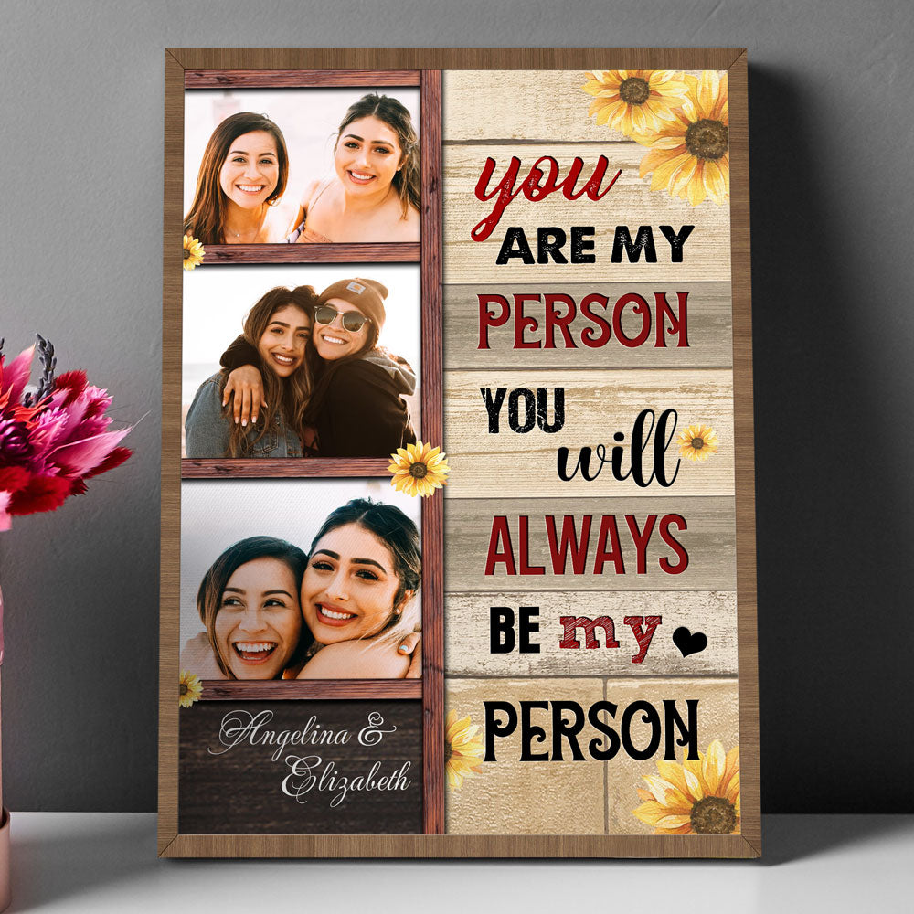 Best Friend You Are My Person Sunflower Personalized Canvas Poster