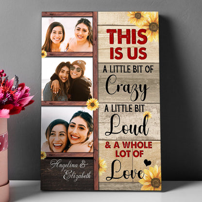 Best Friend This Is Us Sunflower Personalized Canvas Poster