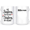 76677-Best Friends Bestie Sister By Heart Funny Personalized Mug H0