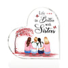 Best Friends Life Is Better With Sister Friendship Personalized Plaque