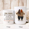 Best Friends Real Friends Don&#39;t Get Offended Funny Personalized Mug